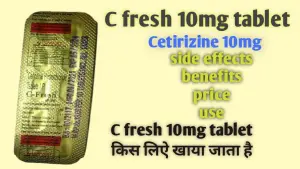 C FRESH Tab 10 mg 